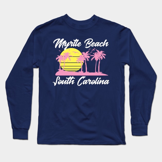 Myrtle Beach South Carolina (White) Long Sleeve T-Shirt by DetourShirts